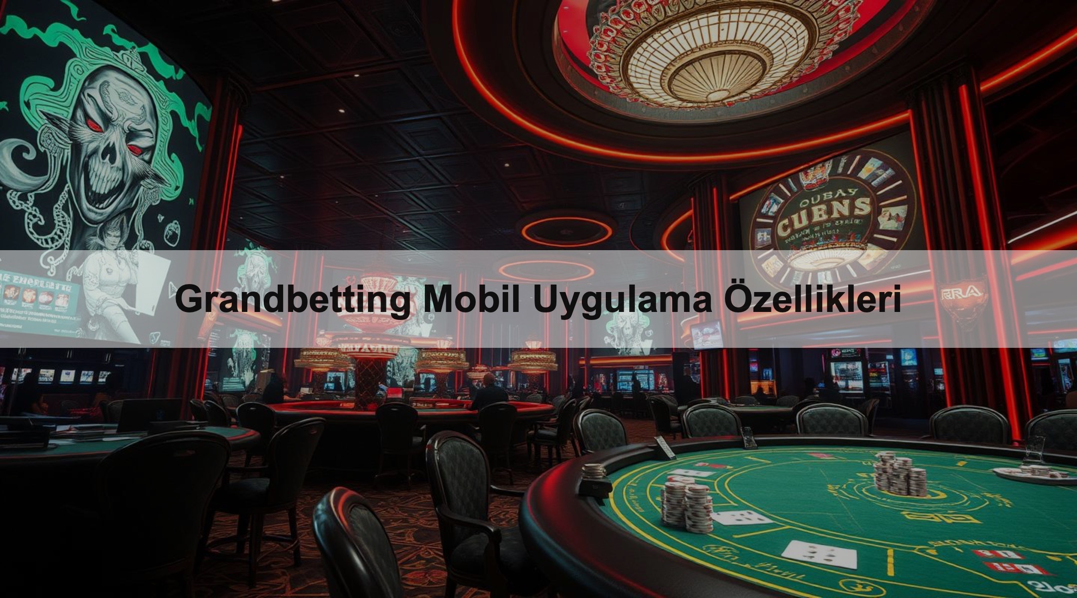 Grandbetting Mobil Uygulama Özellikleri 1 Grandbetting Mobil Uygulama Özellikleri