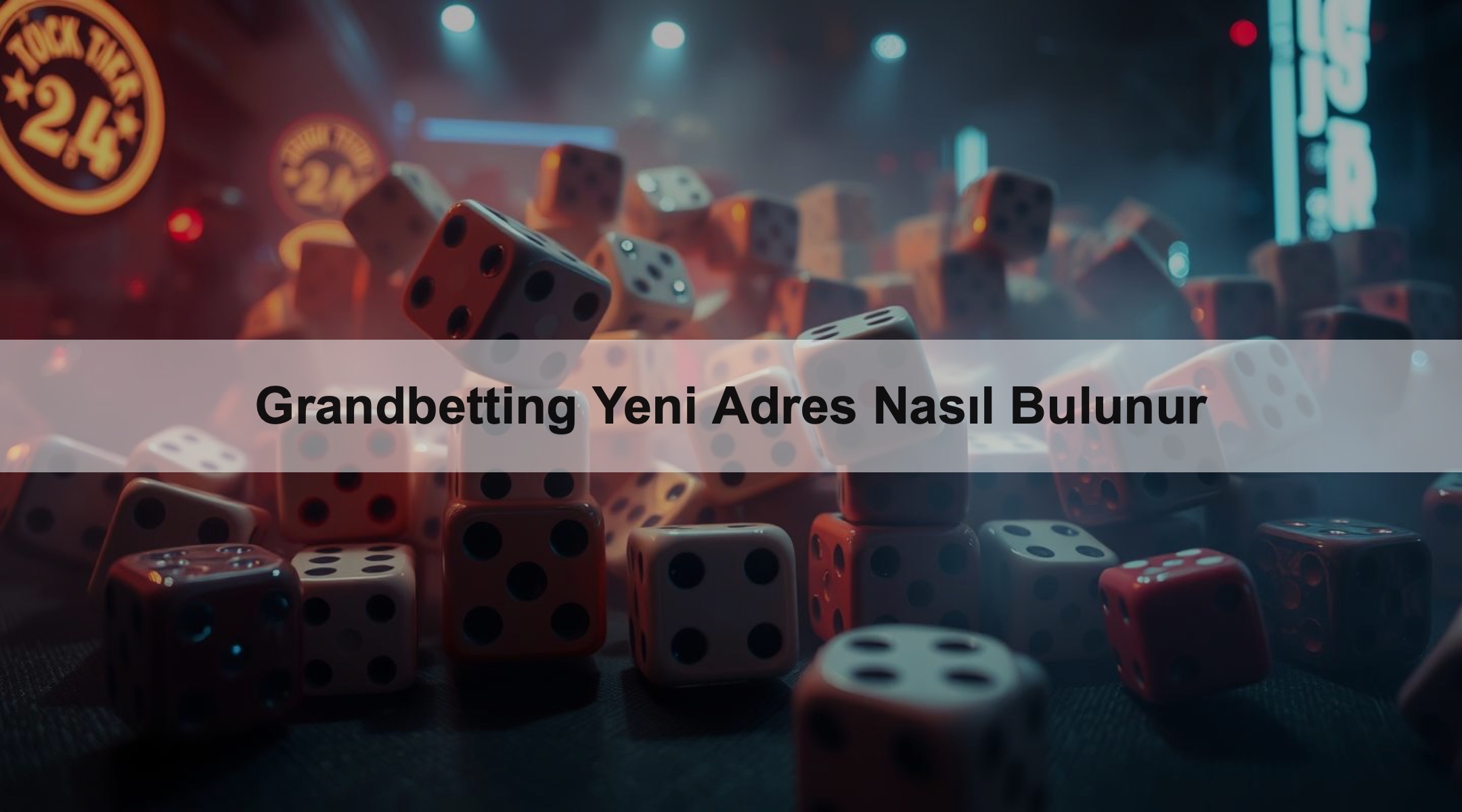 Grandbetting Yeni Adres Nasıl Bulunur 1 Grandbetting Yeni Adres Nasıl Bulunur