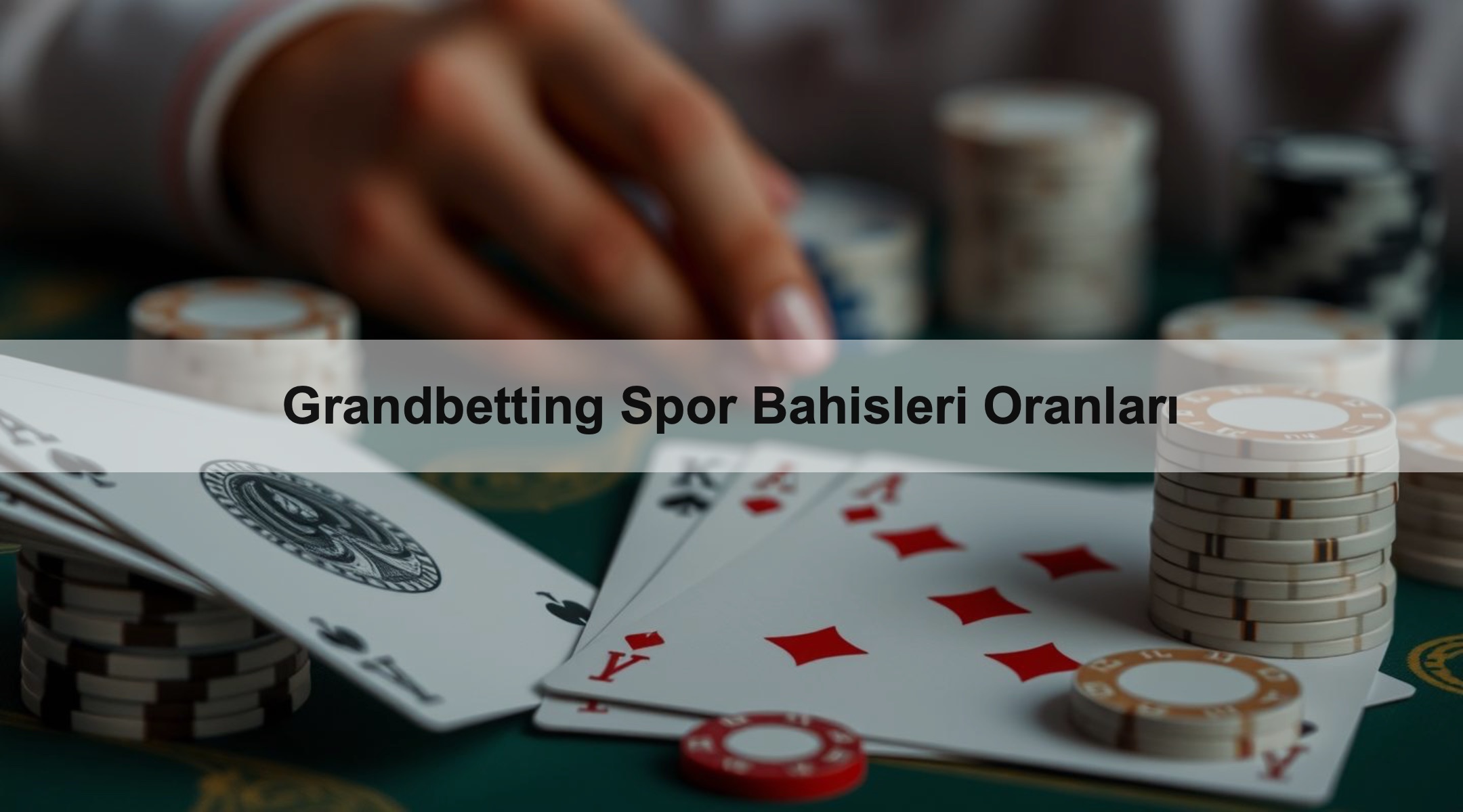 Grandbetting Spor Bahisleri Oranları 1 Grandbetting Spor Bahisleri Oranları